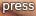 press
